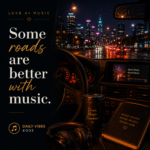 A neon-lit sports car driving through a city at night beneath the quote "Some Roads Are Better With Music." from Luke Ai Music Daily Vibes #003.